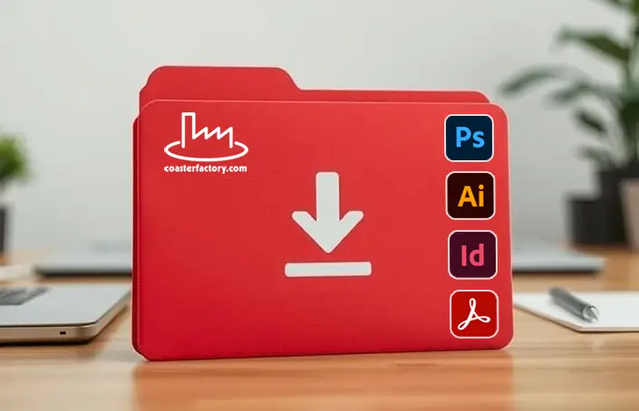 How to Download and Use Coaster Factory's Free Template Files